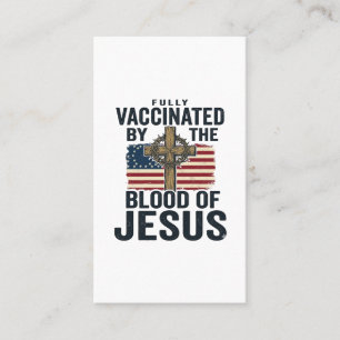 Carte De Visite Entièrement vacciné par le sang de Jésus Patriotiq