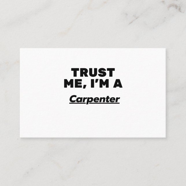 Carte De Visite Faites-moi confiance, je suis charpentier (Devant)