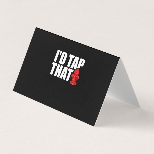Carte De Visite Firefighter | I'd Tap That (Devant)