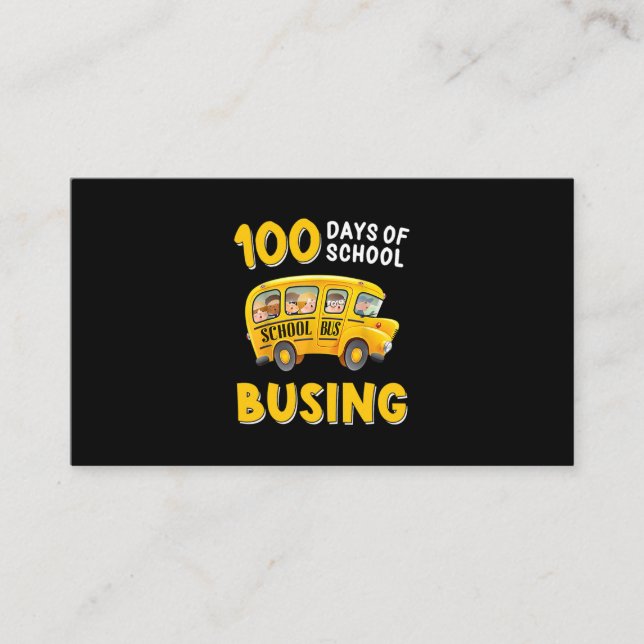 Carte De Visite Funny 100th Day Of School Shirt 100 Days Bus Drive (Devant)
