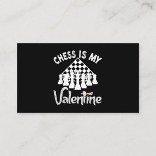 Carte De Visite Funny Chess Is My Valentine Coach Fan Lover