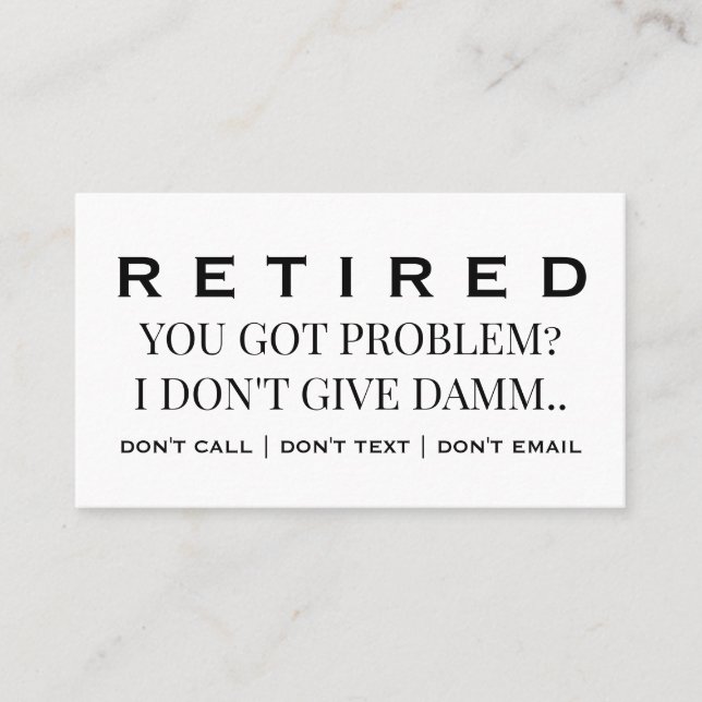 Carte De Visite Funny Retired Profession Gag Retirement  (Devant)