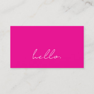 Carte De Visite Hello Hot rose blanc Typographie de script moderne