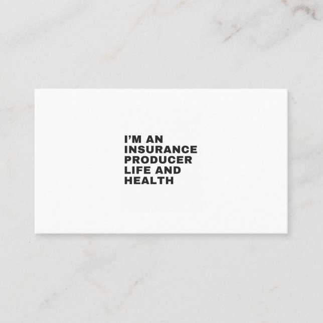 CARTE DE VISITE I'M AN INSURANCE PRODUCER LIFE AND HEALTH (Devant)