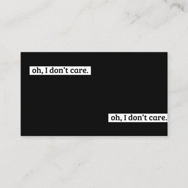Carte De Visite Je me fiche du message sarcastique (Devant)