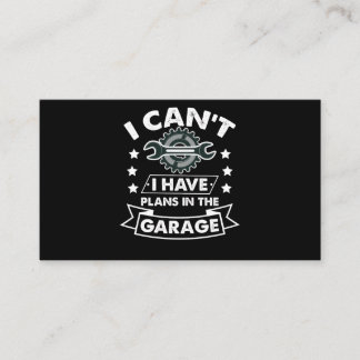 Carte De Visite Je Ne Peux Pas Avoir Des Plans Dans Garage Papa Mé