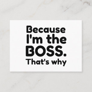 CARTE DE VISITE JE SUIS LE PATRON C'EST POURQUOI
