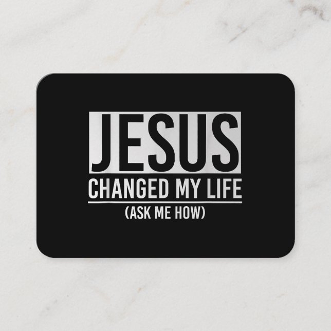 Carte De Visite Jésus A Changé Ma Vie Demandez-Moi Comment Jésus (Devant)