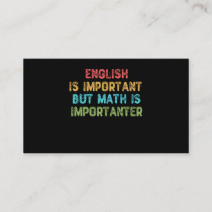 Carte De Visite L'Anglais Est Important, Mais Les Maths Sont Impor