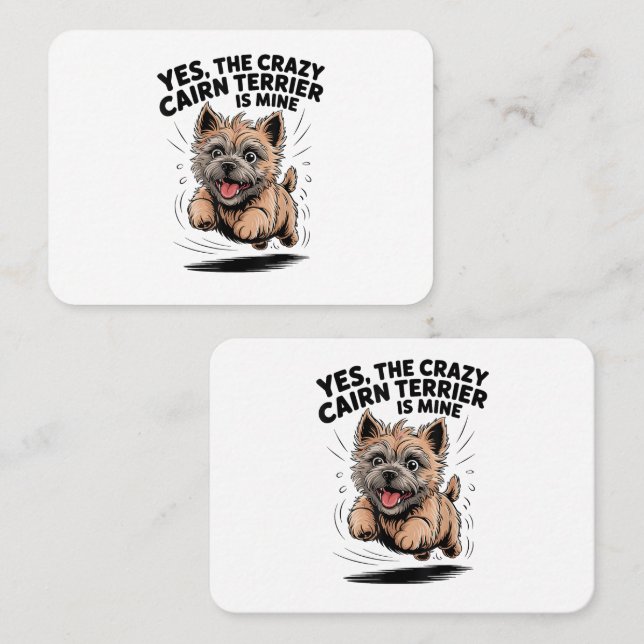 Carte De Visite Le Cairn Terrier fou est à moi (Devant / Derrière)