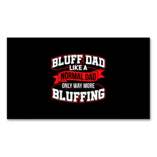 Carte De Visite Magnétique Bluff Papa Like A Normal Papa Only Way More Bluffi