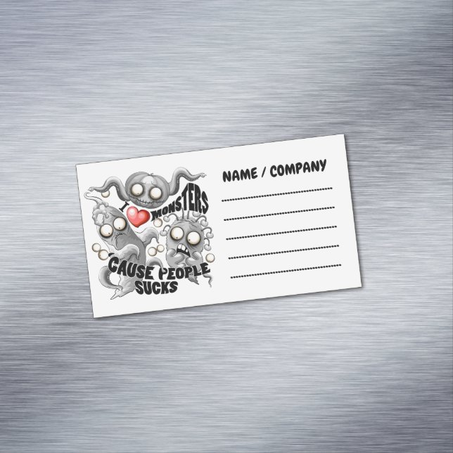 Carte De Visite Magnétique J'aime les monstres parce que les gens aiment les  (In Situ)