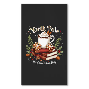 Carte De Visite Magnétique Le cacao chaud du Pôle Nord servi tous les jours N