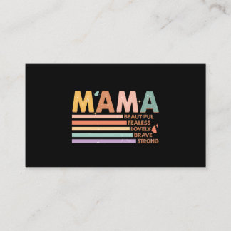 Carte De Visite Mama Beau sans peur Lovely Brave Strong