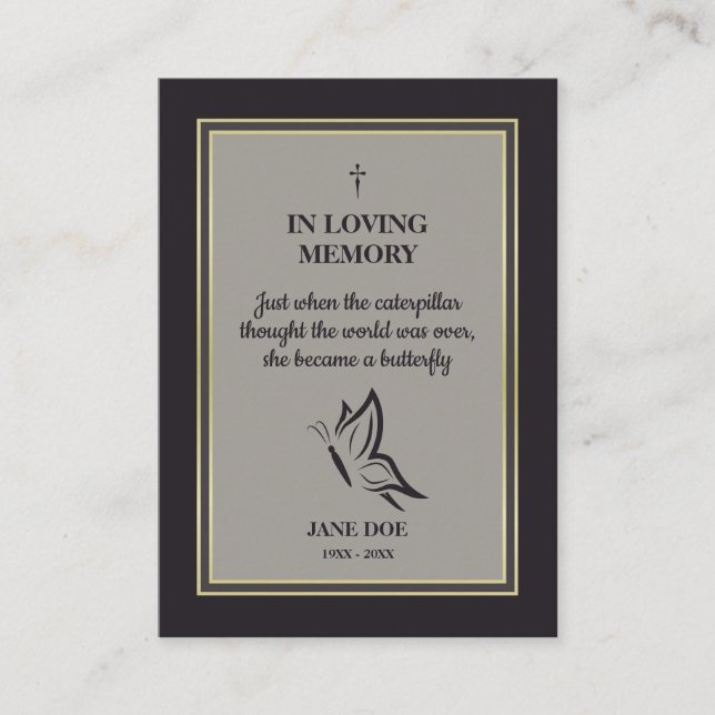 Carte De Visite Motivational Quote with Buttefly in Loving Memory (Devant)