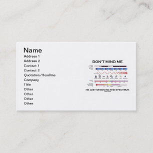 Carte De Visite Ne m'en fais pas, je ne fais qu'étendre le spectr