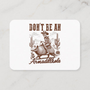 Carte De Visite Ne soyez pas un Armadillhole