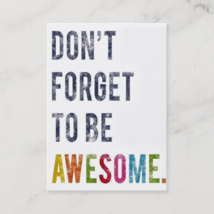 Carte De Visite N'oubliez pas d'être PERSONNALISER impressionnante