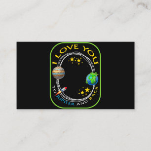 Carte De Visite Planet I Love You To Jupiter And Back Geek Astrono