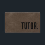 Carte De Visite Premier Tutor en cuir Brown Faux<br><div class="desc">Cartes de visite Tutor. Montrez-leur que vous êtes un guerrier avec ces uniques cartes de visite minimalistes en faux cuir marron. Des cartes de visite modernes à l'allure professionnelle et épurée.</div>