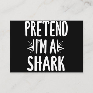 Carte De Visite Prétendre Que Je Suis Un Requin Facilement Hallow
