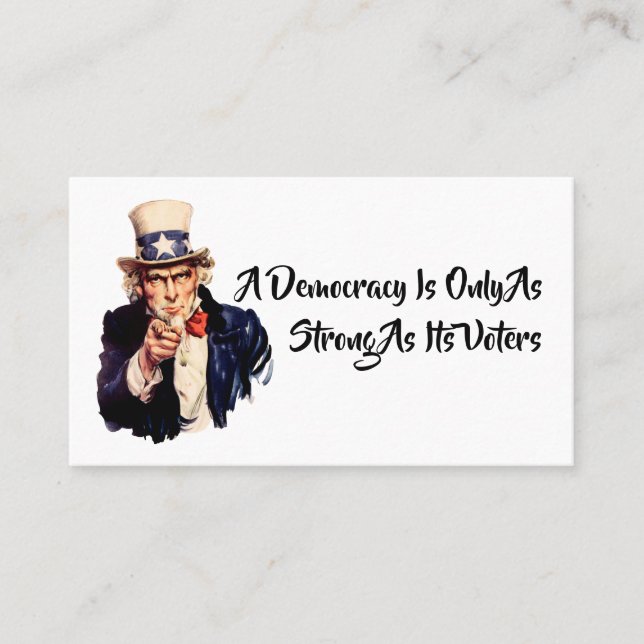 Carte De Visite Une Démocratie N'Est Que Aussi Forte Que Ses Élect (Devant)
