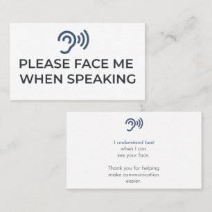 Carte De Visite Veuillez Me Faire Face En Parlant   Mal Entendant