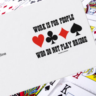 Carte De Visite Work Is For People Who Do Not Play Bridge