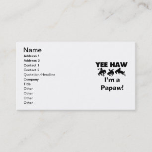 Carte De Visite Yee Haw Je suis une Papaw Tshirts and Gifts