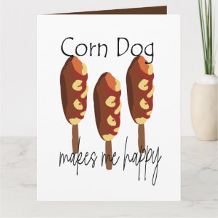 Carte de vœux Corndog Me rend heureux