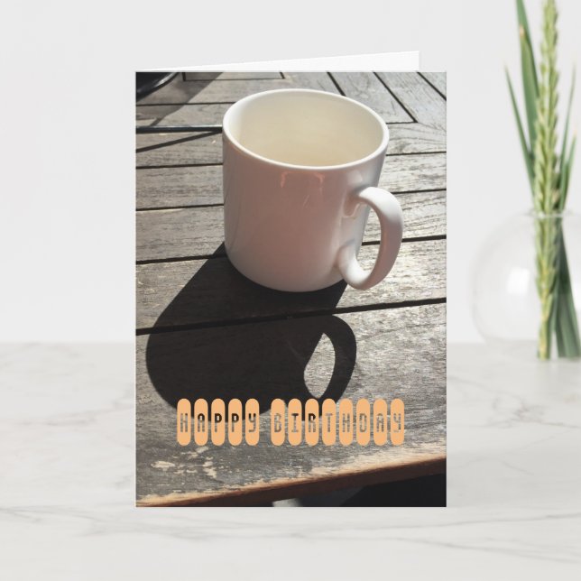 Carte de voeux d'anniversaire avec Coffee Cup (Devant)
