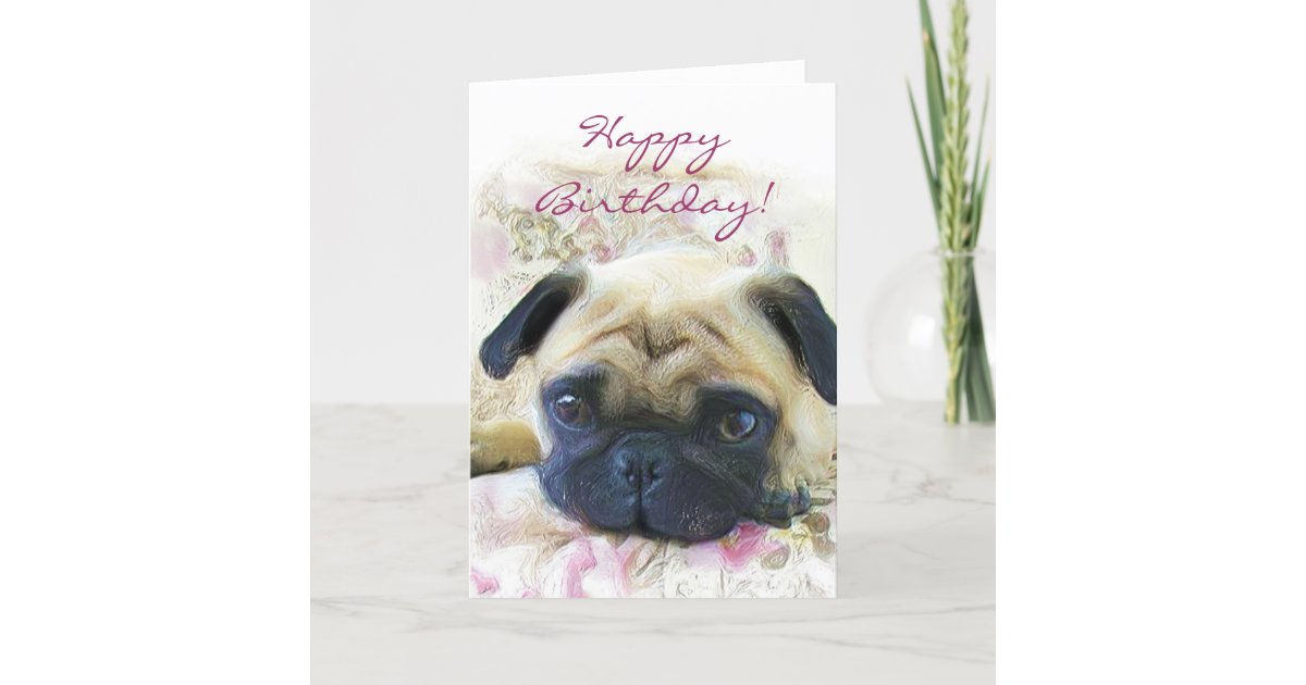  Carte  de voeux de carlin  de joyeux anniversaire  Zazzle fr