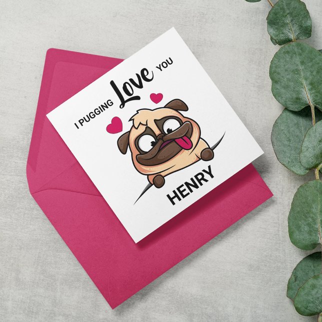 Carte de vœux de la Saint-Valentin Fun I Pugging L (Créateur téléchargé)