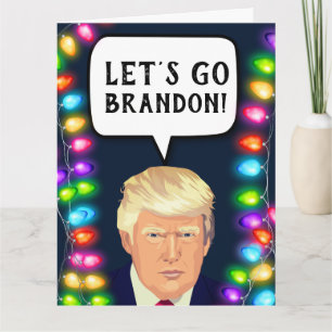 CARTE DE VŒUX DE NOËL TRUMP ALLONS-Y BRANDON !