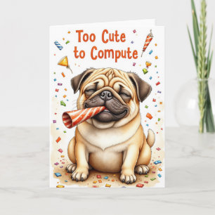 Carte de vœux drôle de Carlin « Trop mignon pour c
