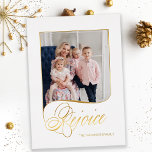 Carte De Vœux En Aluminium Élégant Gold Rejoice Calligraphie Script Photo<br><div class="desc">Magnifique et unique grille photo de vacances avec script de calligraphie Rejoice en feuille d'or réelle avec champs de texte modifiables.</div>