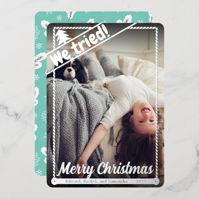 Carte De Vœux En Aluminium Nous Avons Essayé | Noël drôle | Photo complète |  (Recto/Verso)