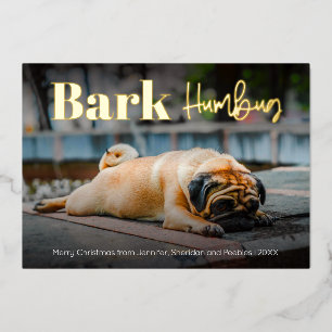 Carte De Vœux En Aluminium Photo personnalisé chien Humbug Bark drôle