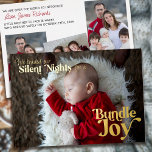 Carte De Vœux En Aluminium Silents Nights Bundle Joy 4 Photo Bébé Naissance<br><div class="desc">Nous avons troqué nos Slient Nights pour un Bundle of Joy - carte de Noël pour bébé avec photos, typographie ornée et feuille d'or de luxe. Lettre manuscrite décontractée et typographie festive avec beaucoup d'espace pour vous présenter votre nouveau bébé, inclure les statistiques de naissance et vos souhaits de noël....</div>