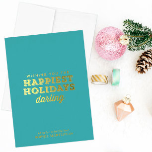 Carte De Vœux En Aluminium Stylish Non Photo Happiest Holidays Darling