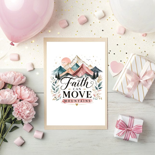 Carte de vœux Faith Can Move Mountains (Faith Can Move Mountains Greeting Card. )