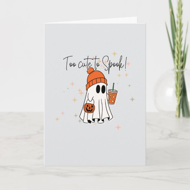 Carte de voeux Halloween Ghost, Trop mignonne pour (Devant)
