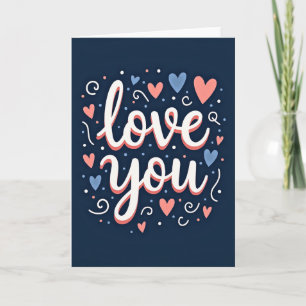 Carte de voeux Love You Artful Script
