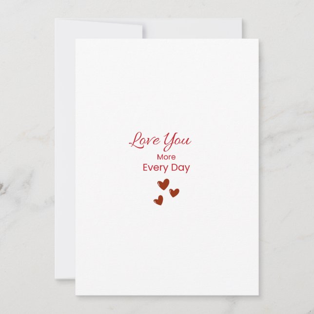 Carte de vœux Love You More Every Day (Devant)