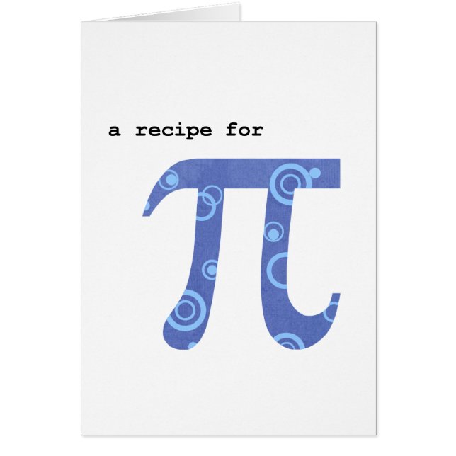 Carte de voeux Pi Day, Humour, Recette pour Pi (Devant)