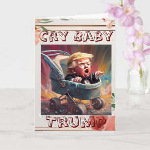 Carte de vœux Pleurnicheur Trump