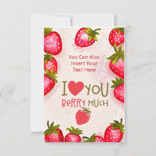 Carte de vœux Strawberry I love You Berry Much