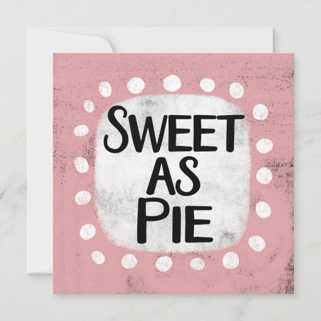 Carte de voeux Sweet As Pie (Devant)