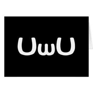 Carte de voeux UwU Happy Anime Face Emoticon