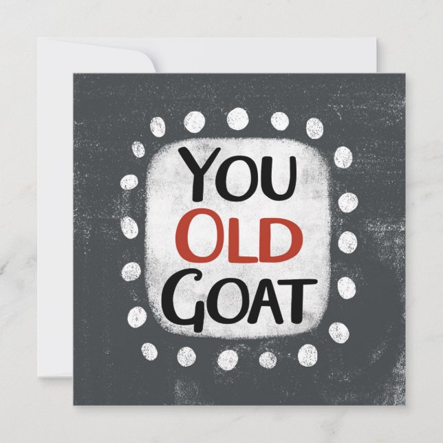 Carte de vœux You Old Goat (Devant)